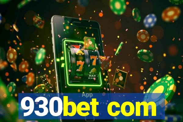 930bet com