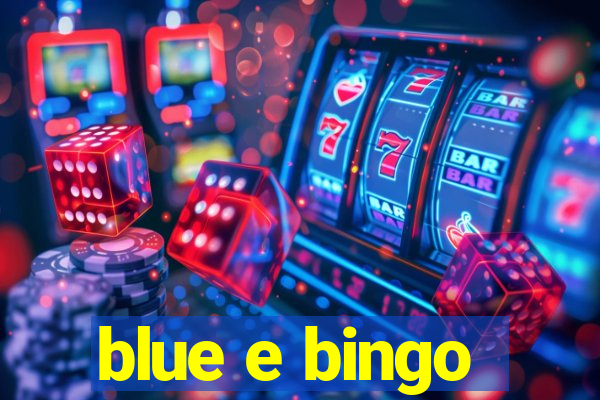 blue e bingo