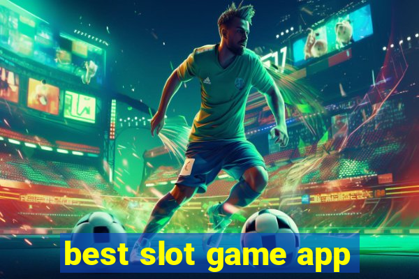 best slot game app