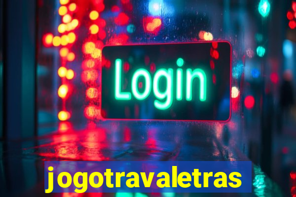 jogotravaletras