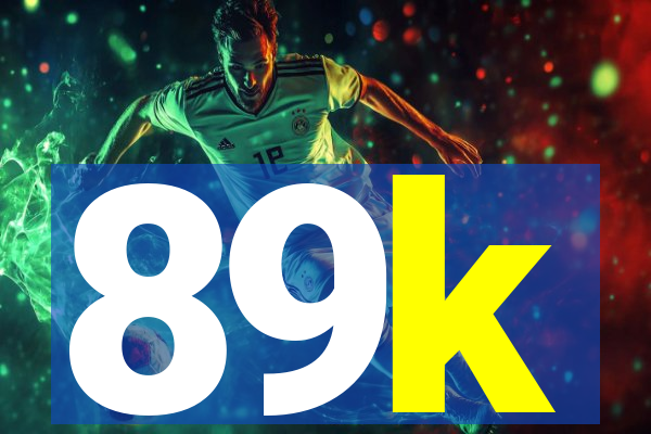 89k