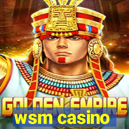 wsm casino