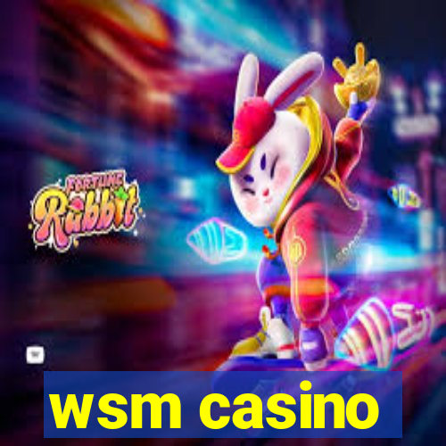 wsm casino