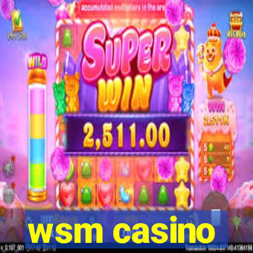 wsm casino