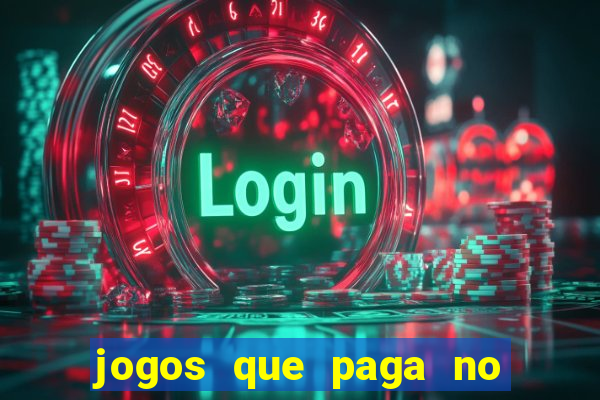 jogos que paga no pix sem depósito