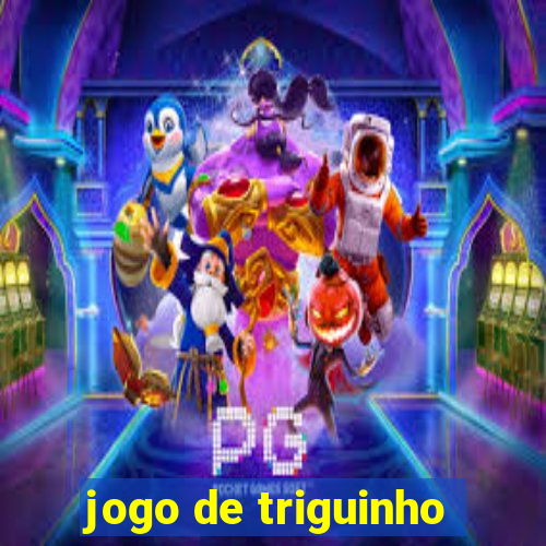 jogo de triguinho