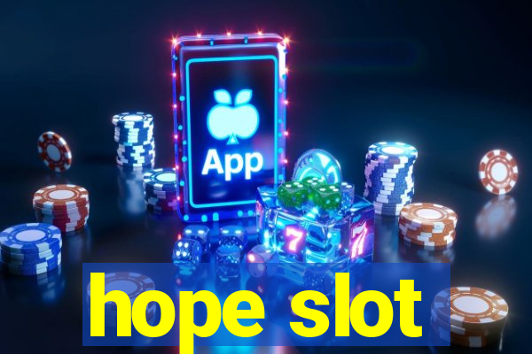 hope slot