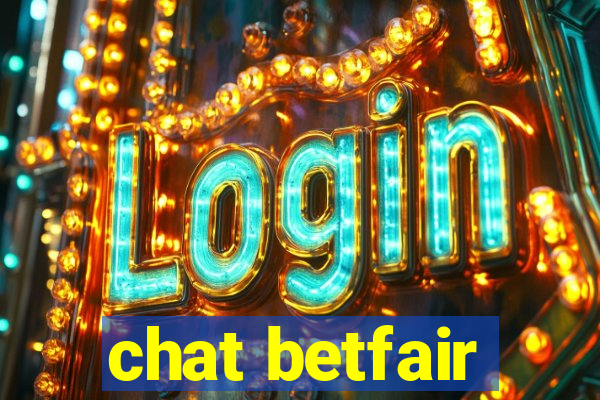 chat betfair