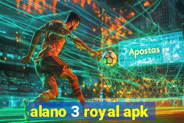 alano 3 royal apk