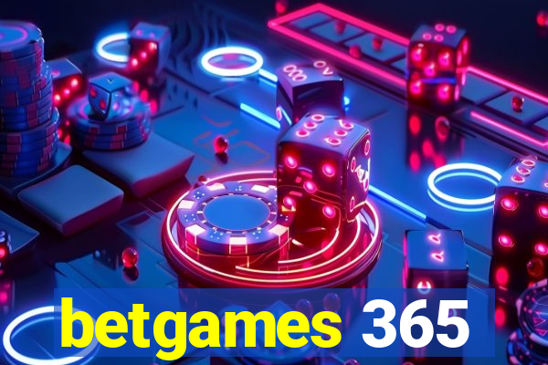 betgames 365