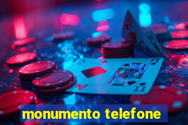 monumento telefone