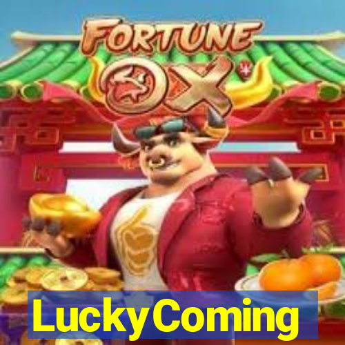 LuckyComing