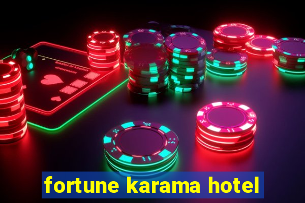 fortune karama hotel