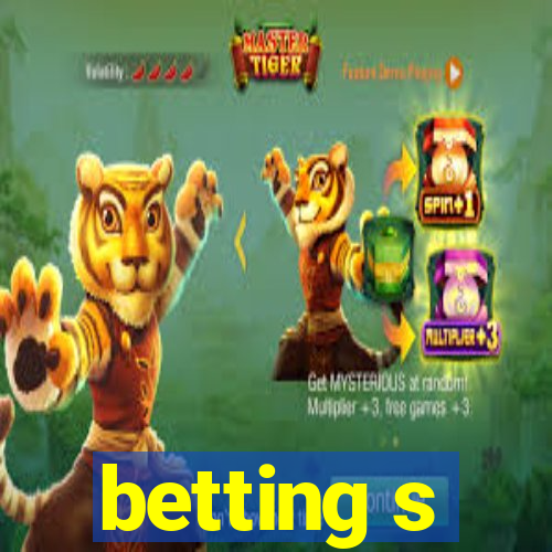 betting s