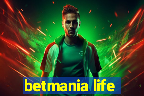 betmania life