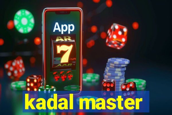 kadal master