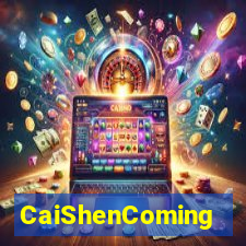 CaiShenComing