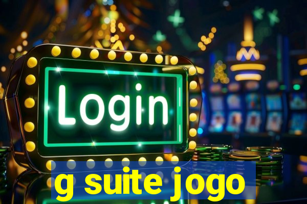 g suite jogo