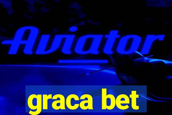 graca bet