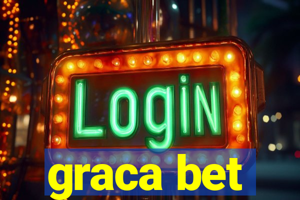 graca bet