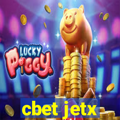 cbet jetx