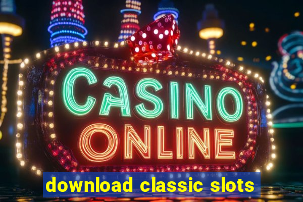 download classic slots