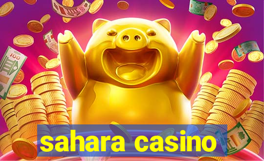 sahara casino