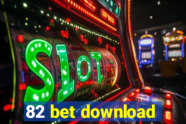 82 bet download