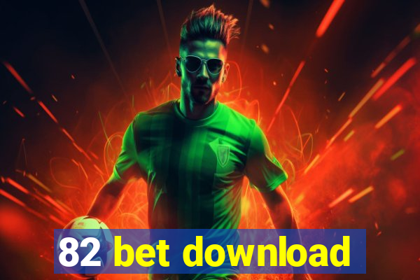 82 bet download