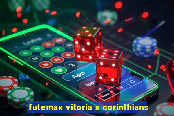 futemax vitoria x corinthians