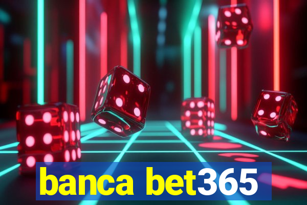 banca bet365