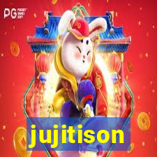 jujitison