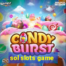 sol slots game