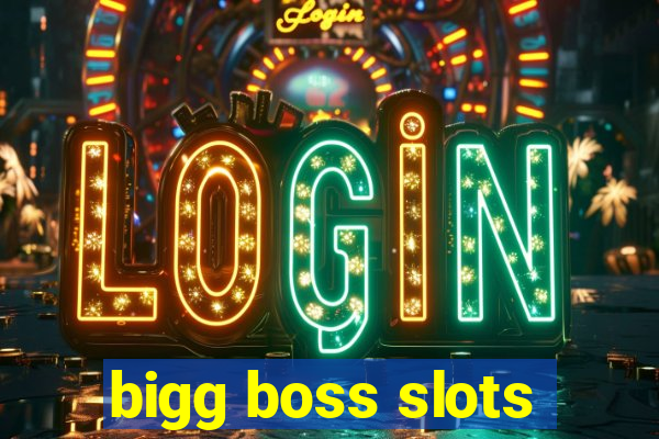 bigg boss slots