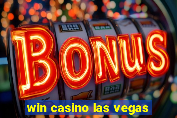 win casino las vegas