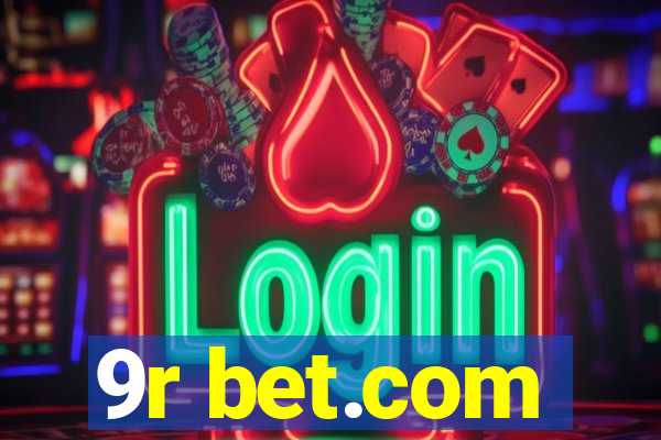 9r bet.com