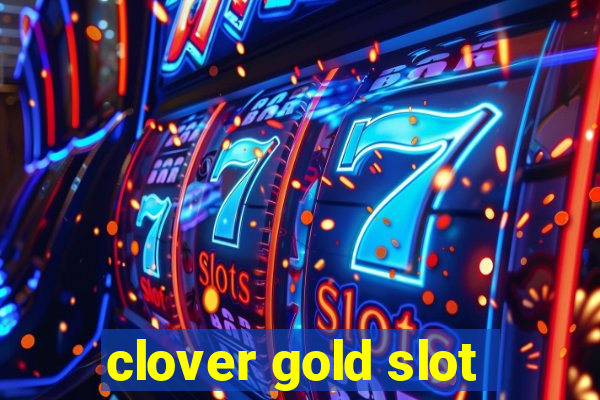 clover gold slot