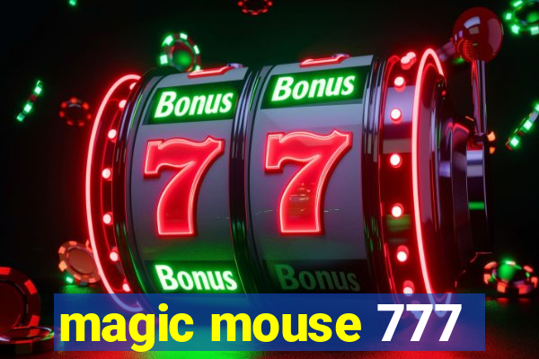 magic mouse 777