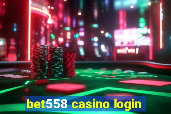 bet558 casino login