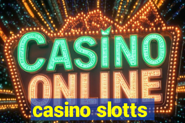 casino slotts