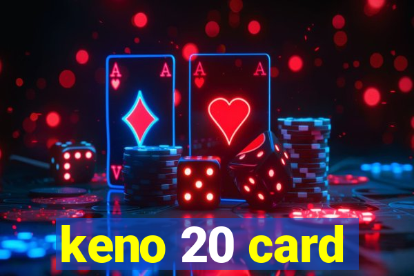 keno 20 card