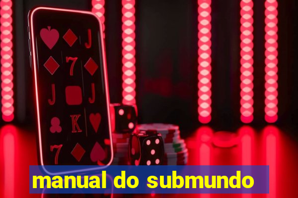 manual do submundo