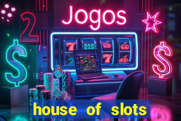 house of slots free coins