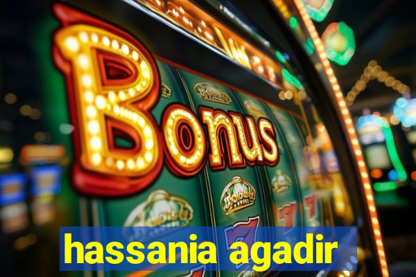 hassania agadir