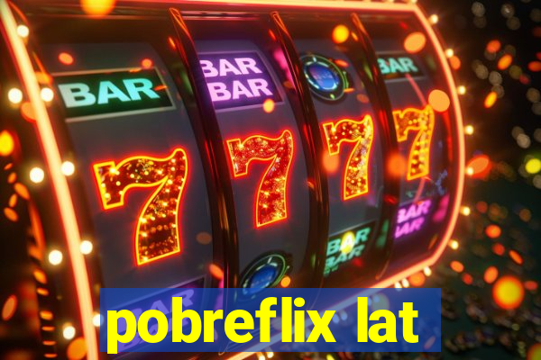 pobreflix lat