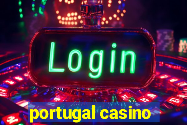 portugal casino