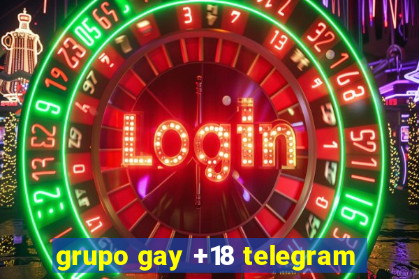 grupo gay +18 telegram