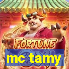 mc tamy