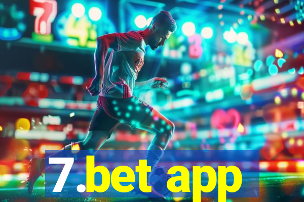 7.bet app