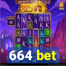 664 bet